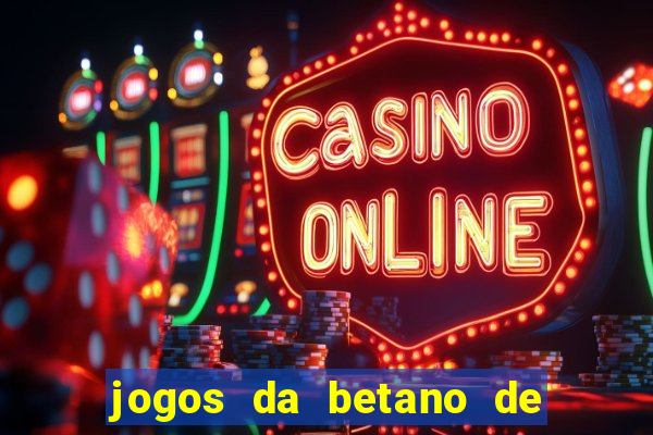 jogos da betano de 10 centavos